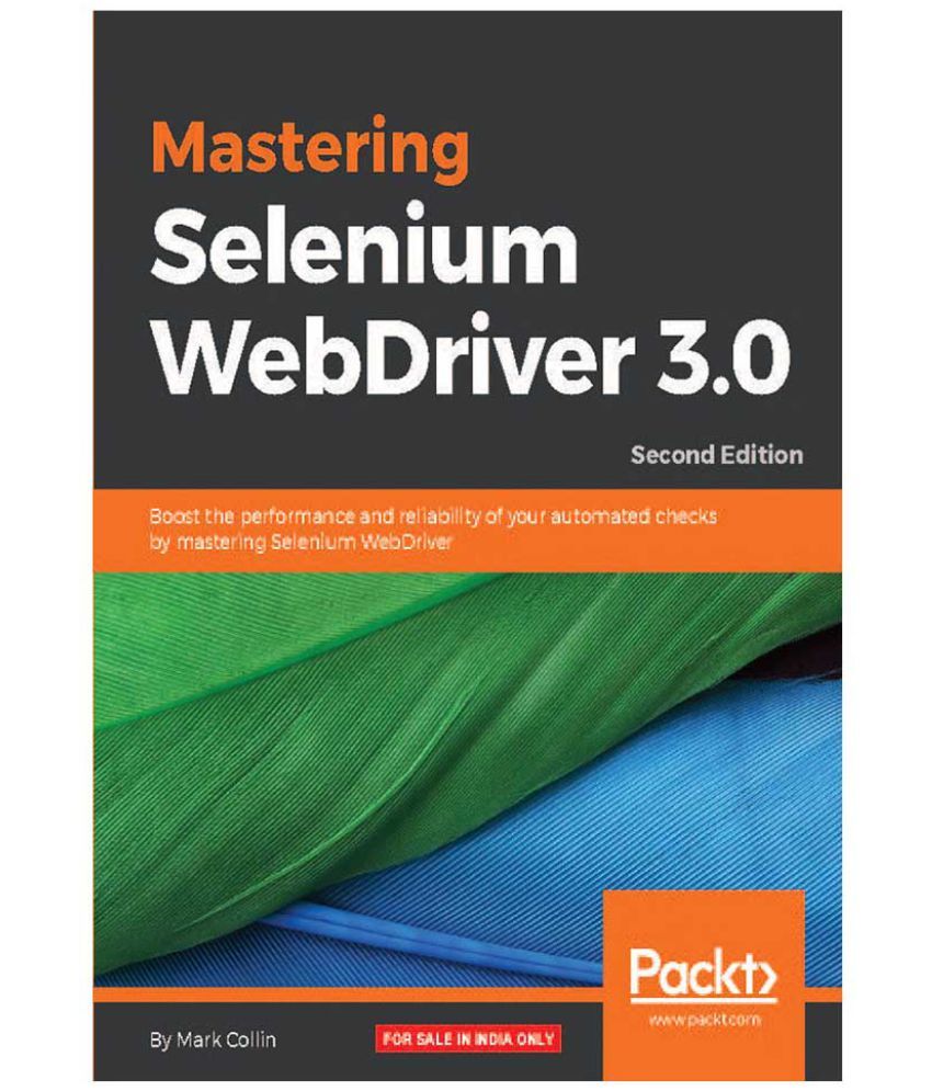 Mastering Selenium Webdriver 30 Buy Mastering Selenium Webdriver 30 4015