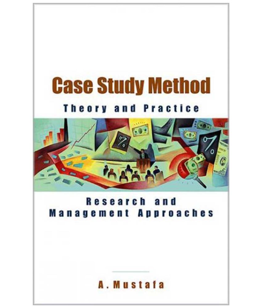 case study management theory and practice