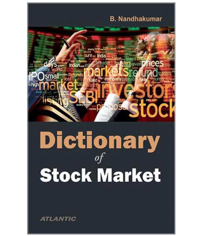 Dictionary Of Stock Market Buy Dictionary Of Stock Market Online at
