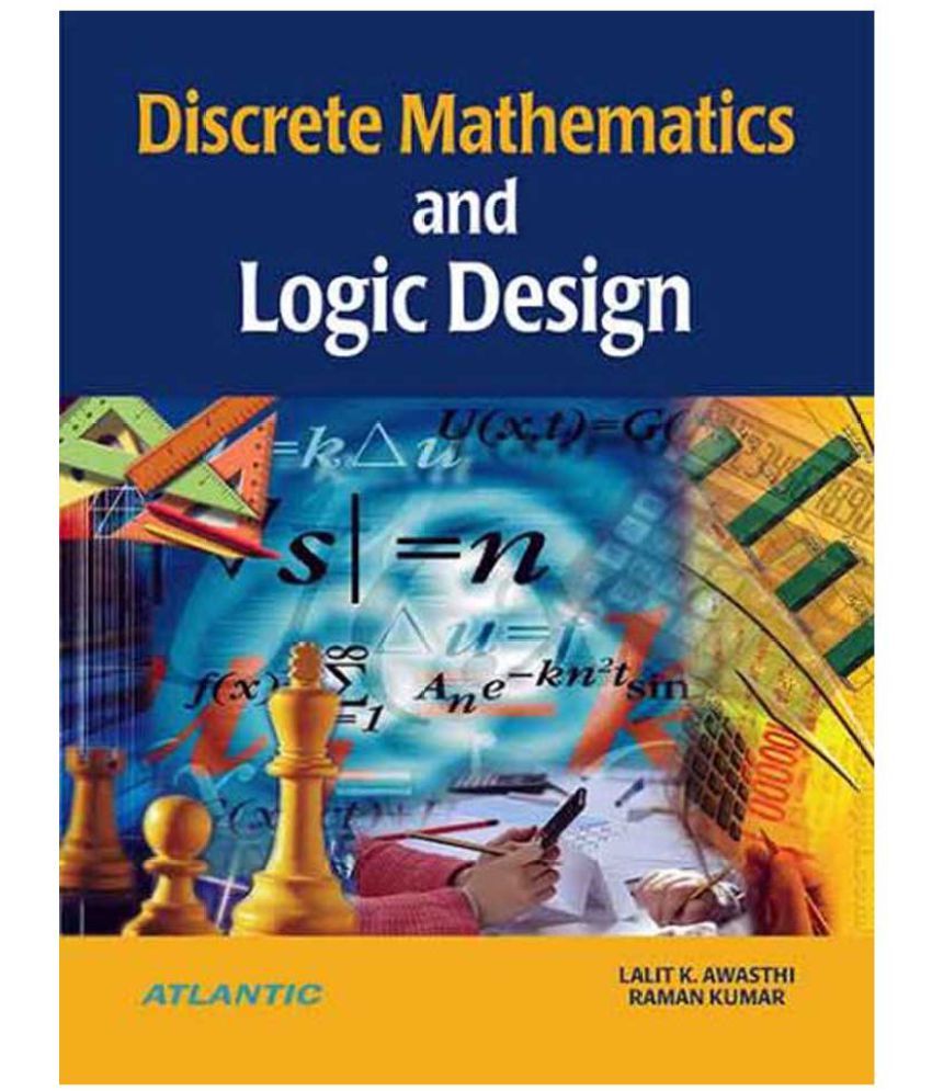Discrete Mathematics And Logic Design : Buy Discrete ...