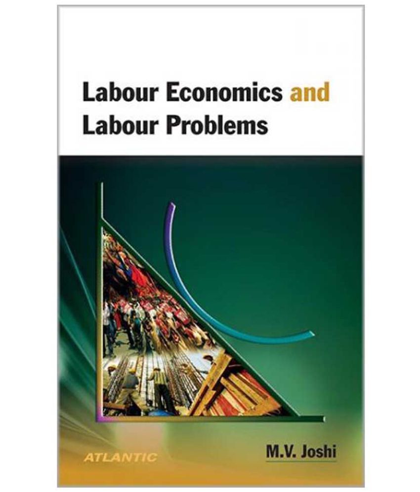 labour-economics-and-labour-problems-buy-labour-economics-and-labour