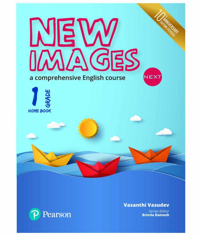 New Images Next(Home Book) A comprehensive English course for CBSE