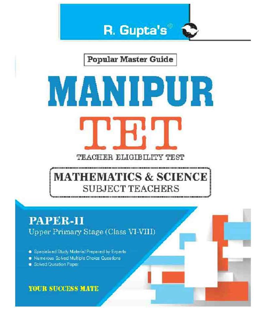     			Manipur (TET): Mathematics & Science Subject Teachers (Paper-II) Upper Primary Stage (Class VI-VIII) Guide