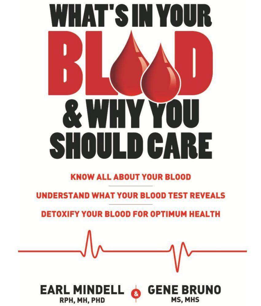     			What's in Your Blood & Why You Should Care