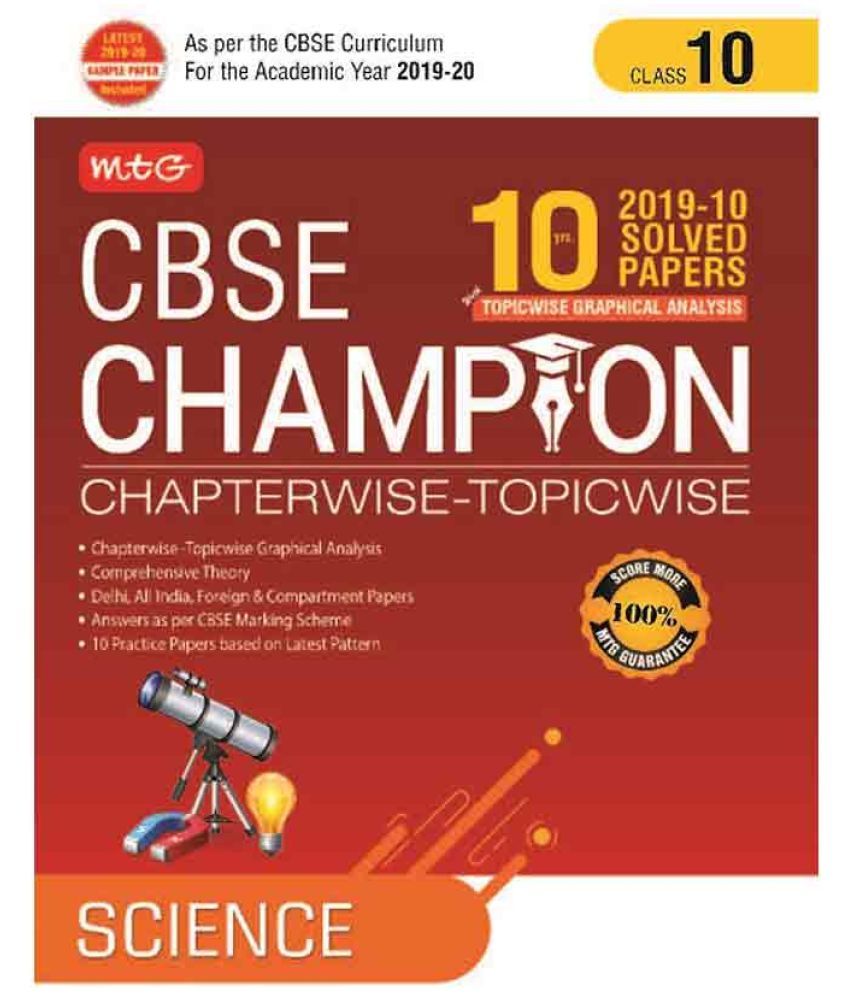 10 Years CBSE Champion Chapterwise-Topicwise Science Class- 10: Buy 10 ...