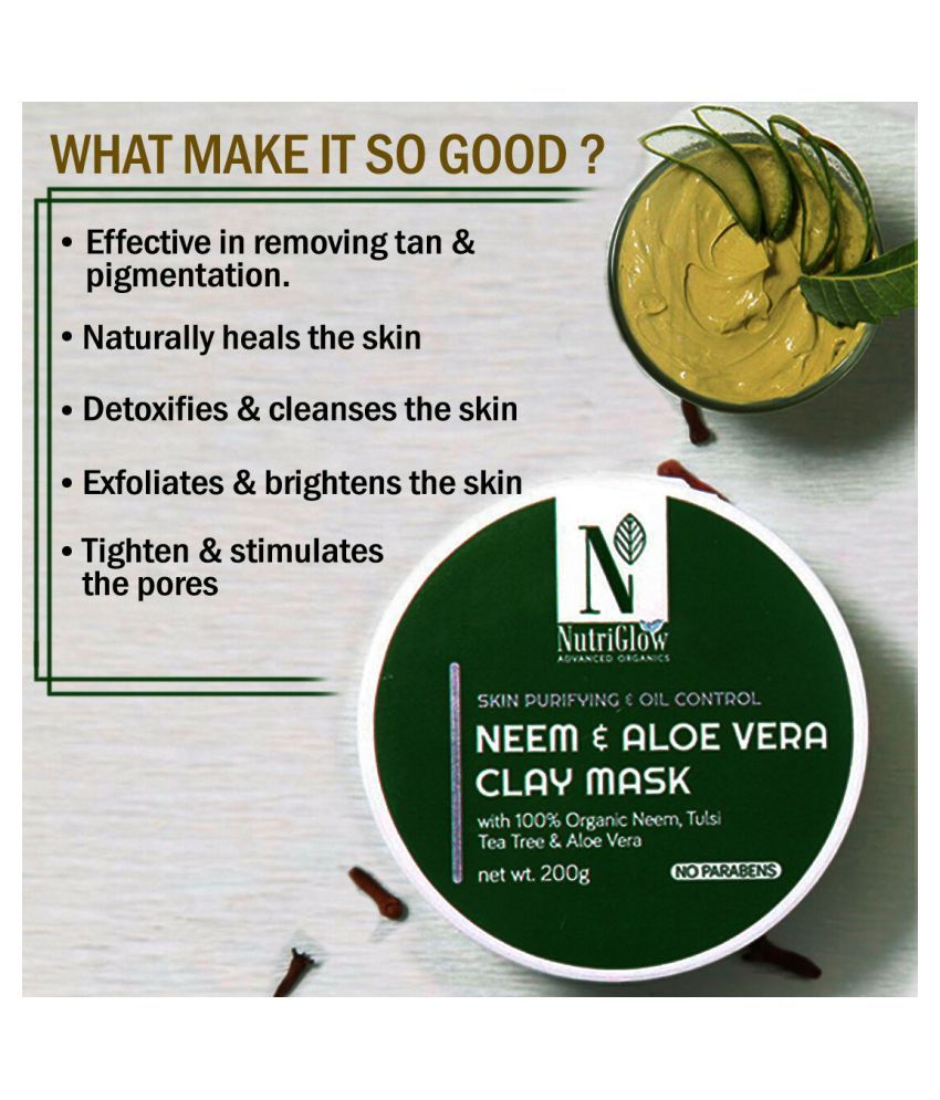 Nutriglow Advance Organics Neem & Aloe Vera Clay Mask Face Mask Masks 200 gm Buy Nutriglow