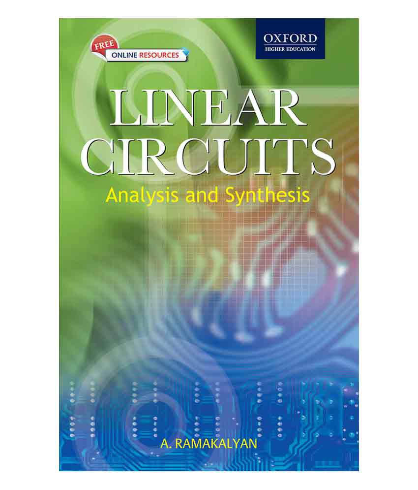     			Linear Circuits (Analysis and Synthesis)