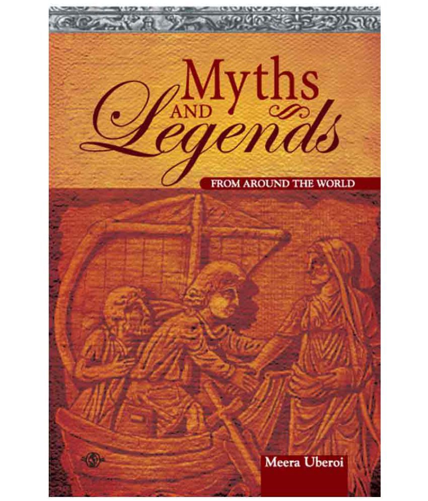     			Myths And Legends