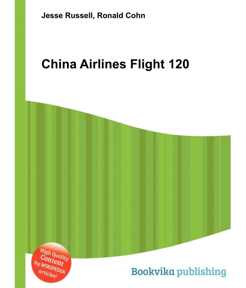 China Airlines Flight 120 Buy China Airlines Flight 120 Online at Low