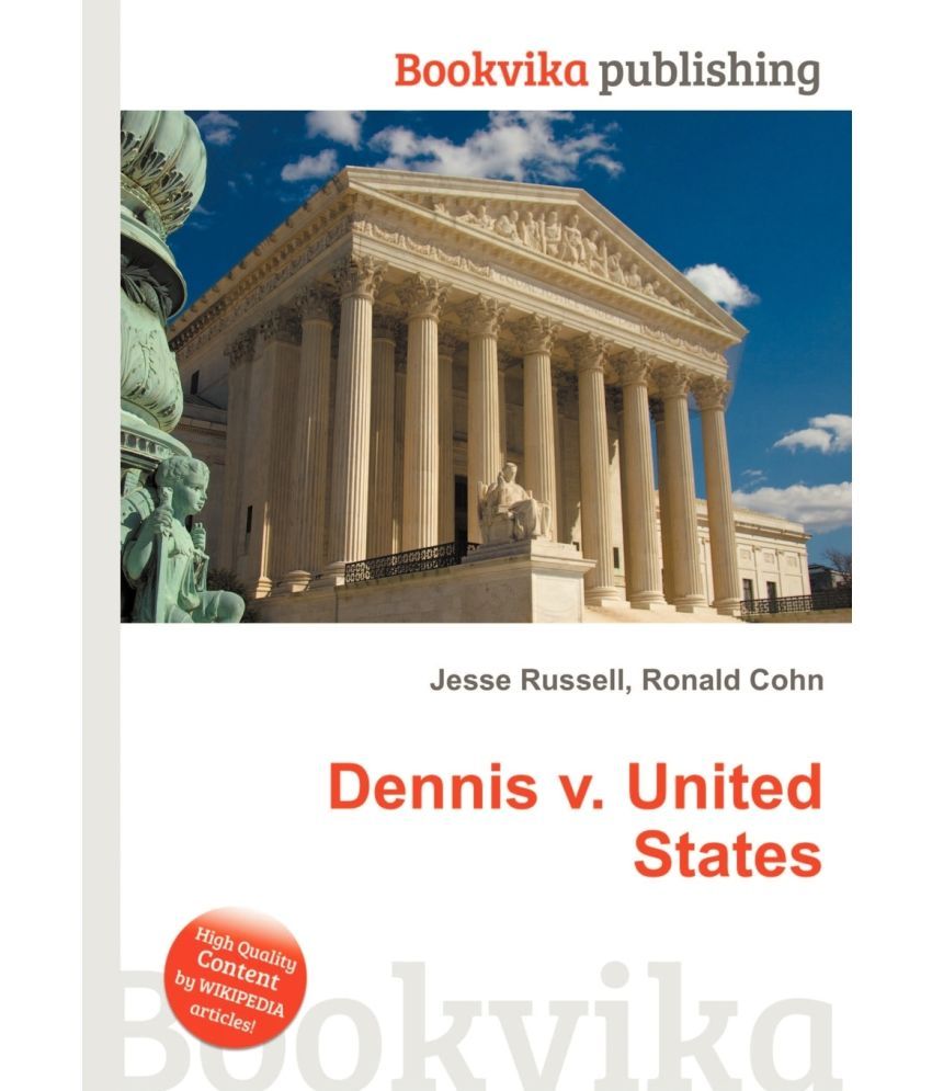 dennis v us case brief