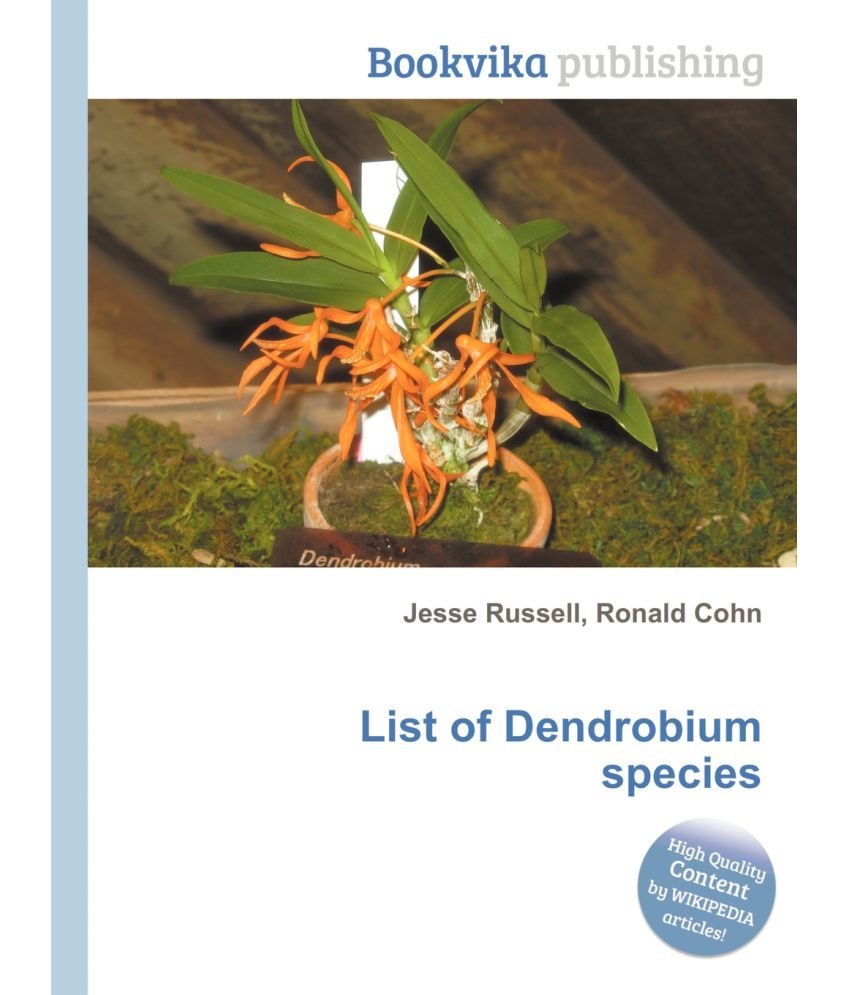 List Of Dendrobium Species Buy List Of Dendrobium Species Online At Low Price In India On Snapdeal