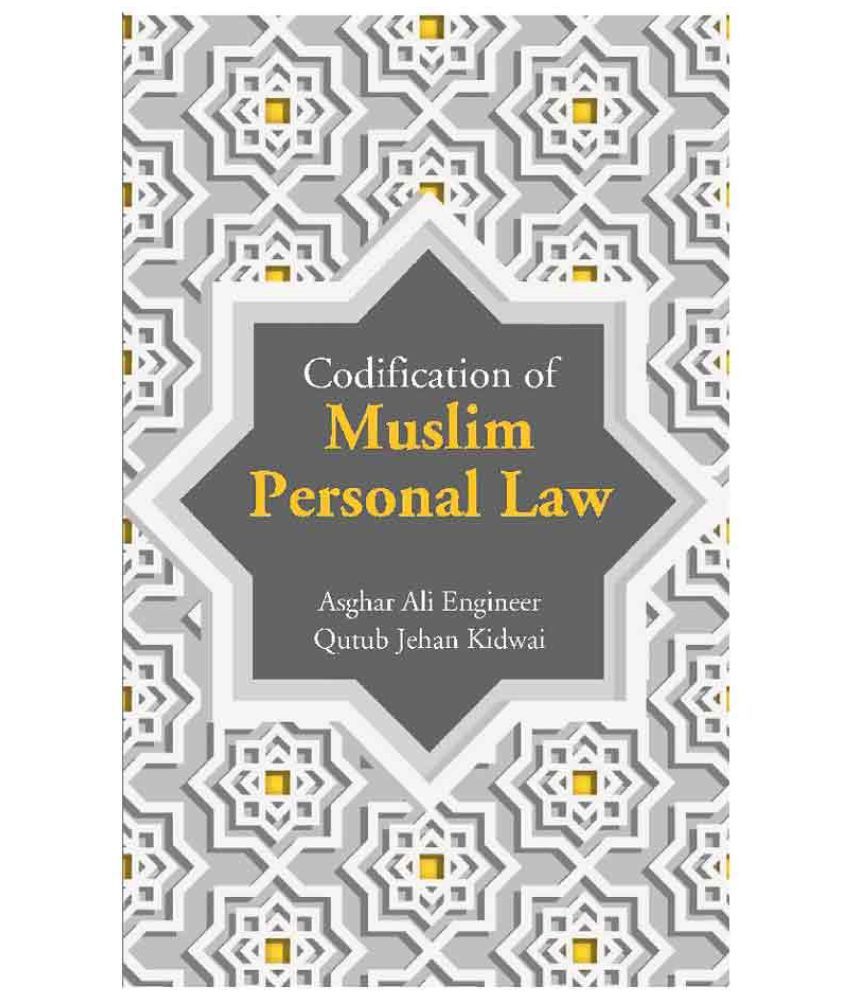     			Codification of Muslim Personal Law