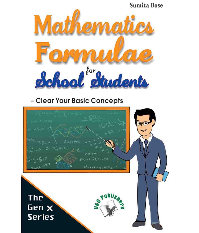     			Mathematics formulae for school students-Clear your basic concepts to solve problems quickly
