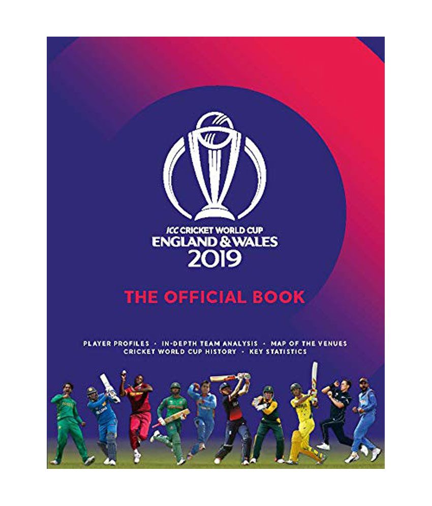 Icc Cricket World Cup 2019 England Wales 2019 The Official