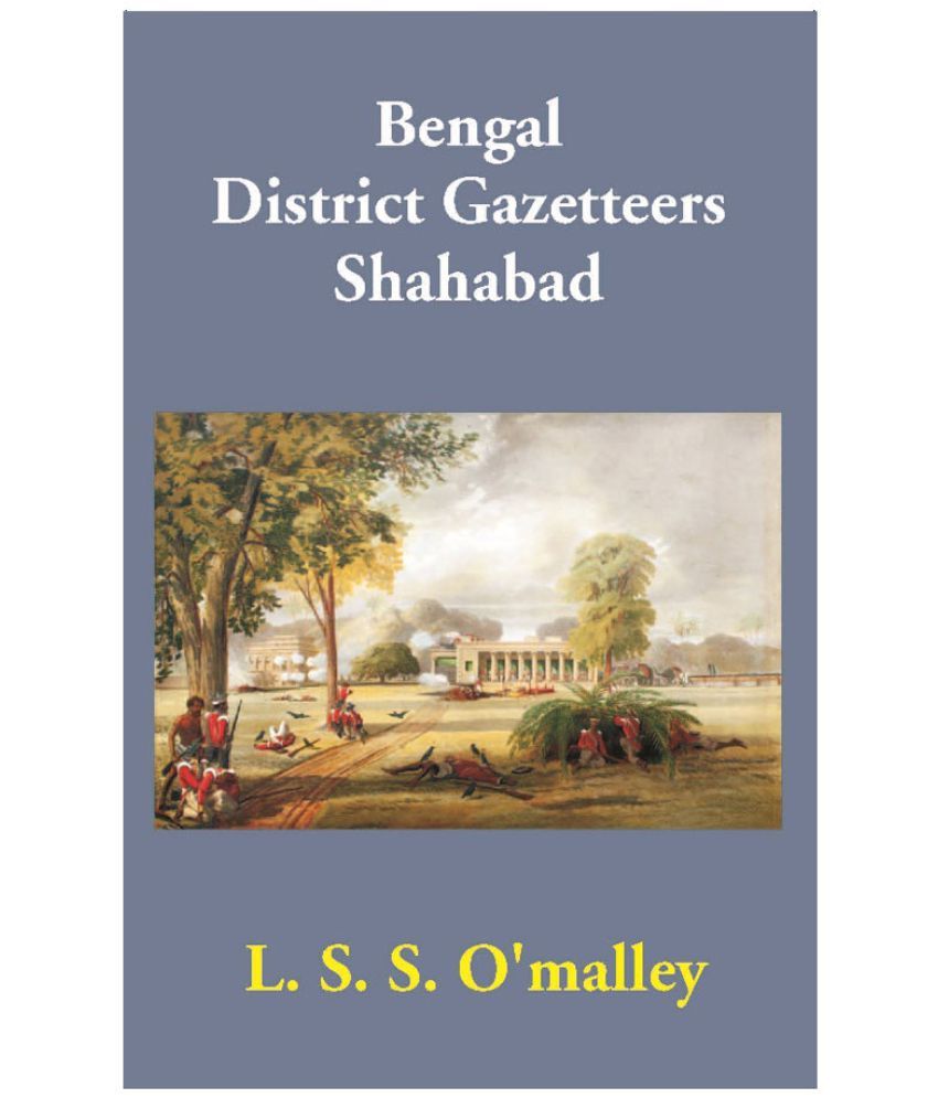     			Bengal District Gazetteers Shahabad