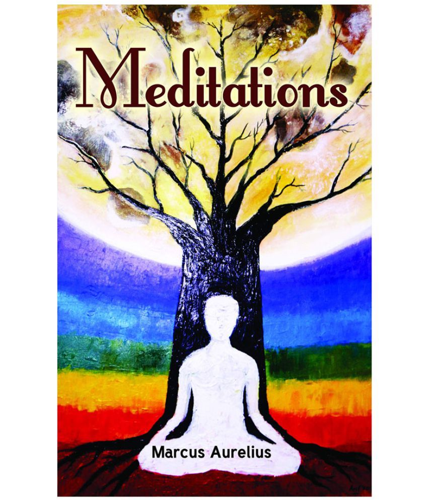     			Meditations By Marcus Aurelius