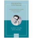 Swimming Upstream : Laxmanshastri Joshi and the Evolution of Modern India