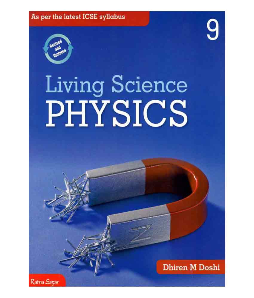     			ICSE Living Science Physics Class - 9 Fourth Edition