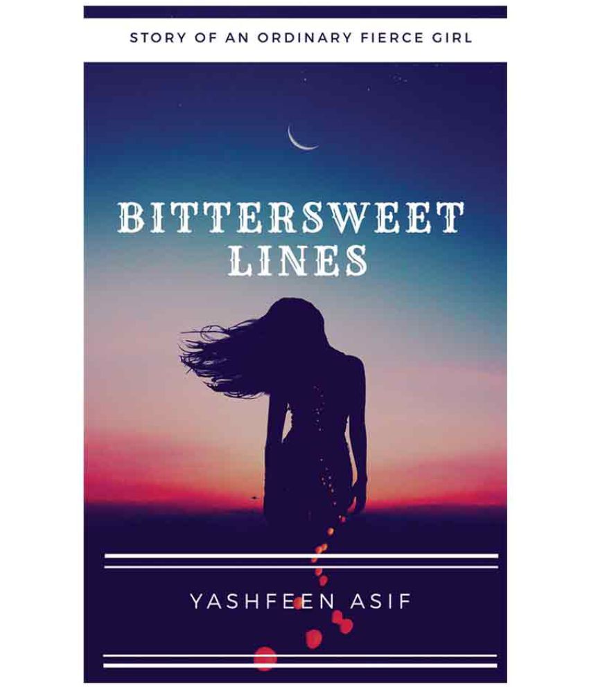 Bittersweet Lines Buy Bittersweet Lines Online at Low Price in India