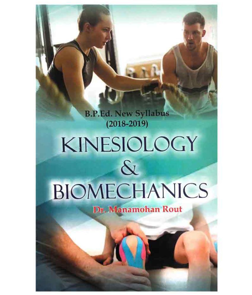     			Kinesiology and Biomechanics (B.P.Ed. New Syllabus)