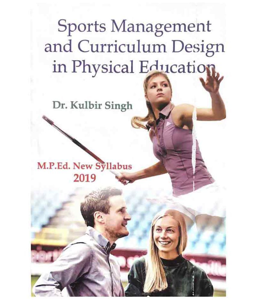    			Sports Management and Curriculum Design in Physical Education (M.P.Ed. New Syllabus) - 2019