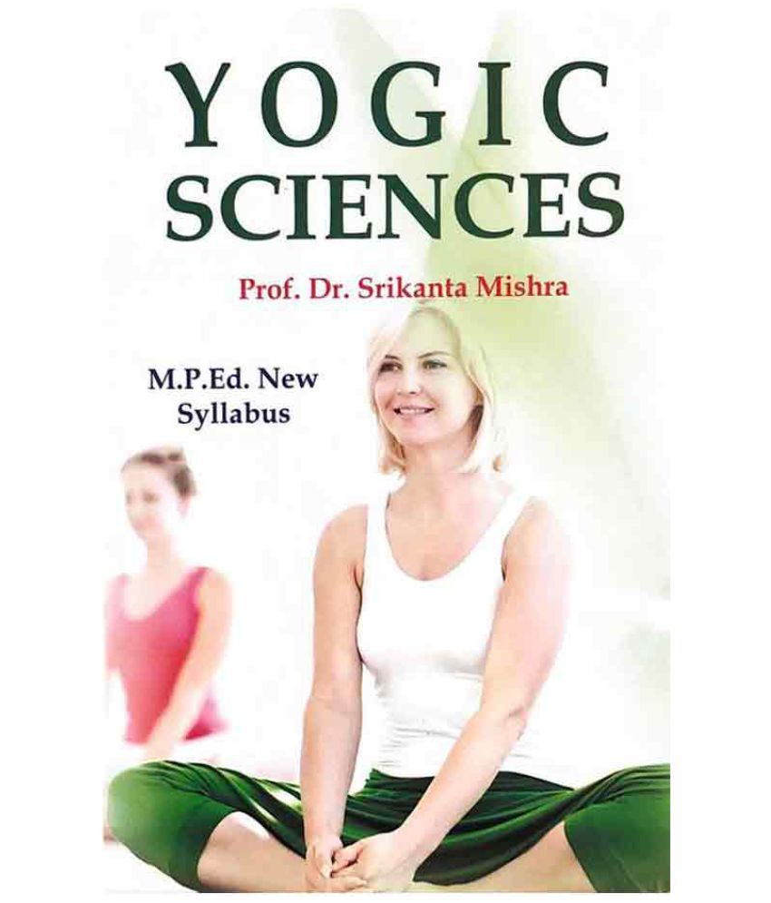     			Yogic Sciences (M.P.Ed. New Syllabus) - 2019