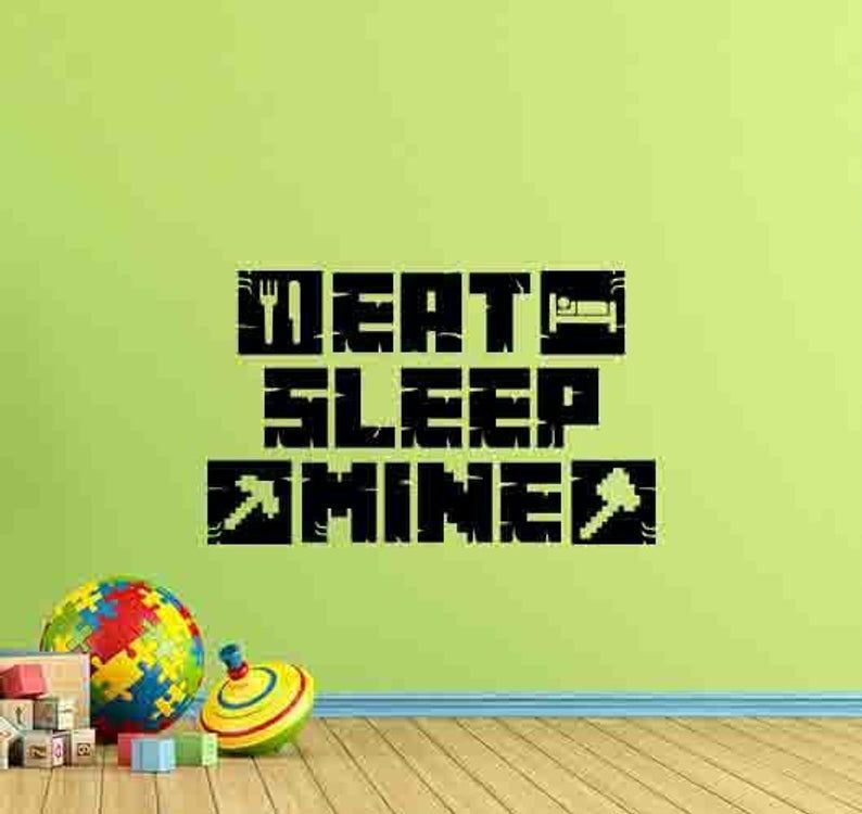     			Decor Villa EAT SLEEP MINE Cartoon Characters  Sticker ( 35 x 58 cms )