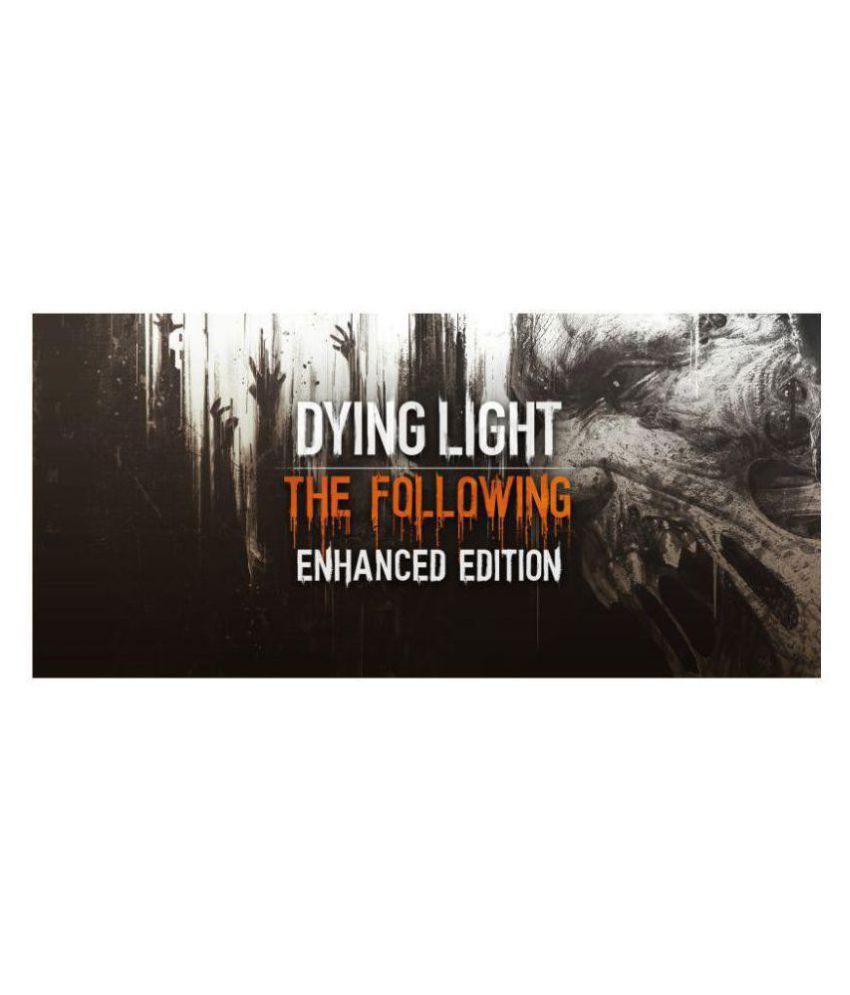 dying light the following pc