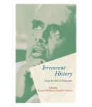 Irreverent History: Essays For M.G.S. Narayanan