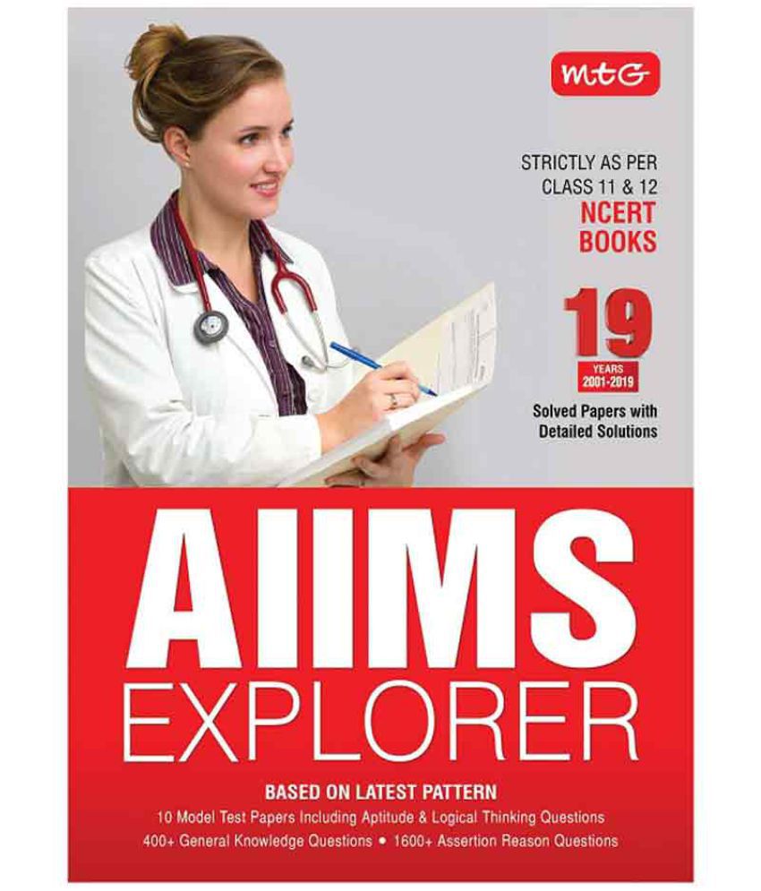     			MTG AIIMS Explorer - 19 Years Solved Papers With Detailed Solutions (2001-2019) Helpful For NEET Exam 2023