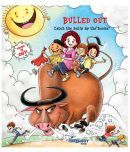 Bulled Out : Catch the bully by the horns