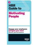 Hbr Guide To Motivating People (Hbr Guide Series) by Review, Harvard Business