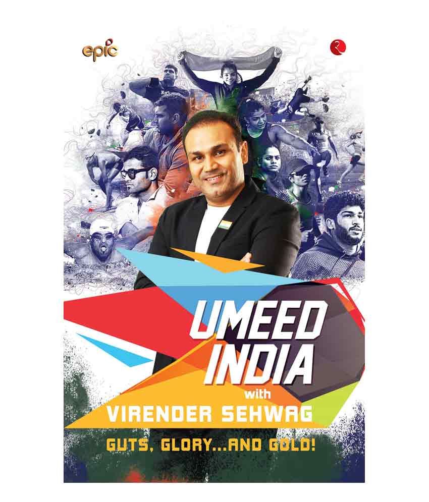     			Umeed India With Virender Sehwag: Guts, Glory...And Gold!