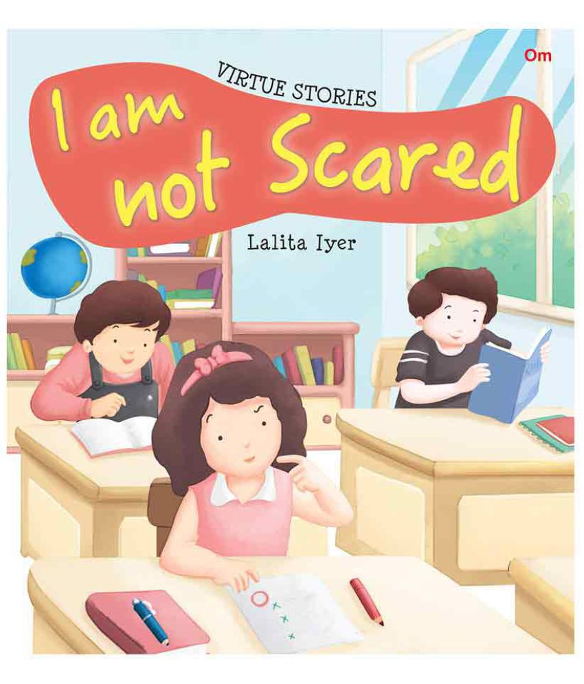     			Virtue Stories: I Am Not Scared