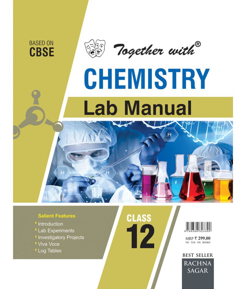 Together With Chemistry Lab Manual For Class 12: Buy Together With ...