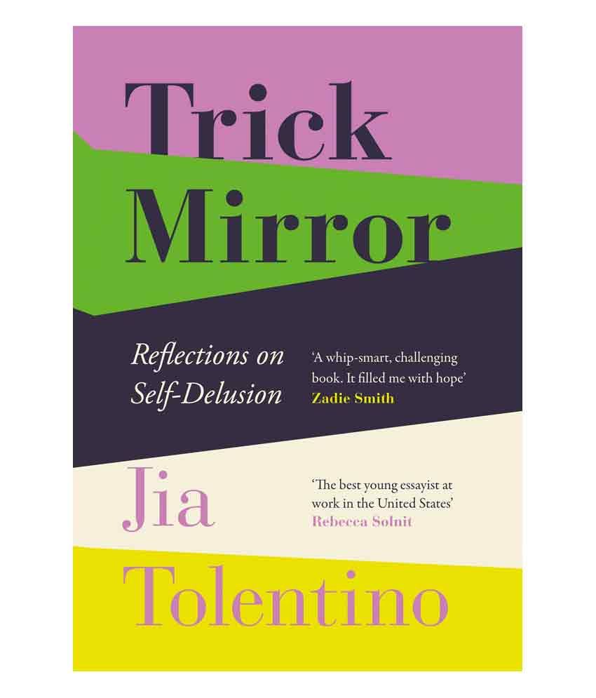 trick-mirror-reflections-on-self-delusion-buy-trick-mirror