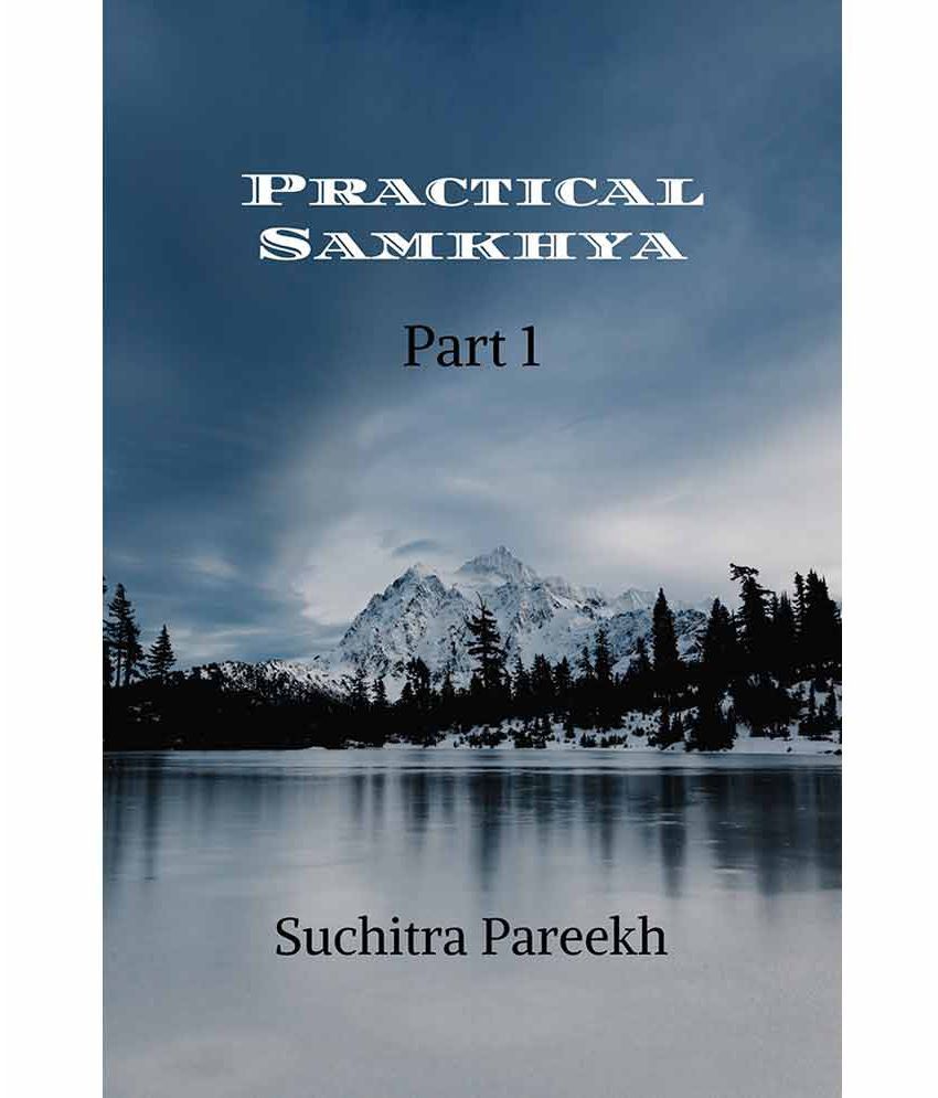 Practical Samkhya - Part 1 (color Edition): Buy Practical Samkhya ...