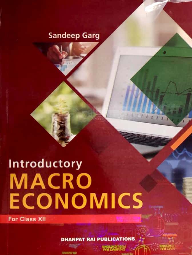 Introductory Macro Economics For Class 12 By Sandeep Garg 21 Session Buy Introductory Macro Economics For Class 12 By Sandeep Garg 21 Session Online At Low Price In India On Snapdeal