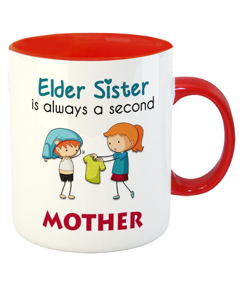 Fabtoday I Elder Sister Is Always A Second Mother Coffee Mug Best T For Sister On