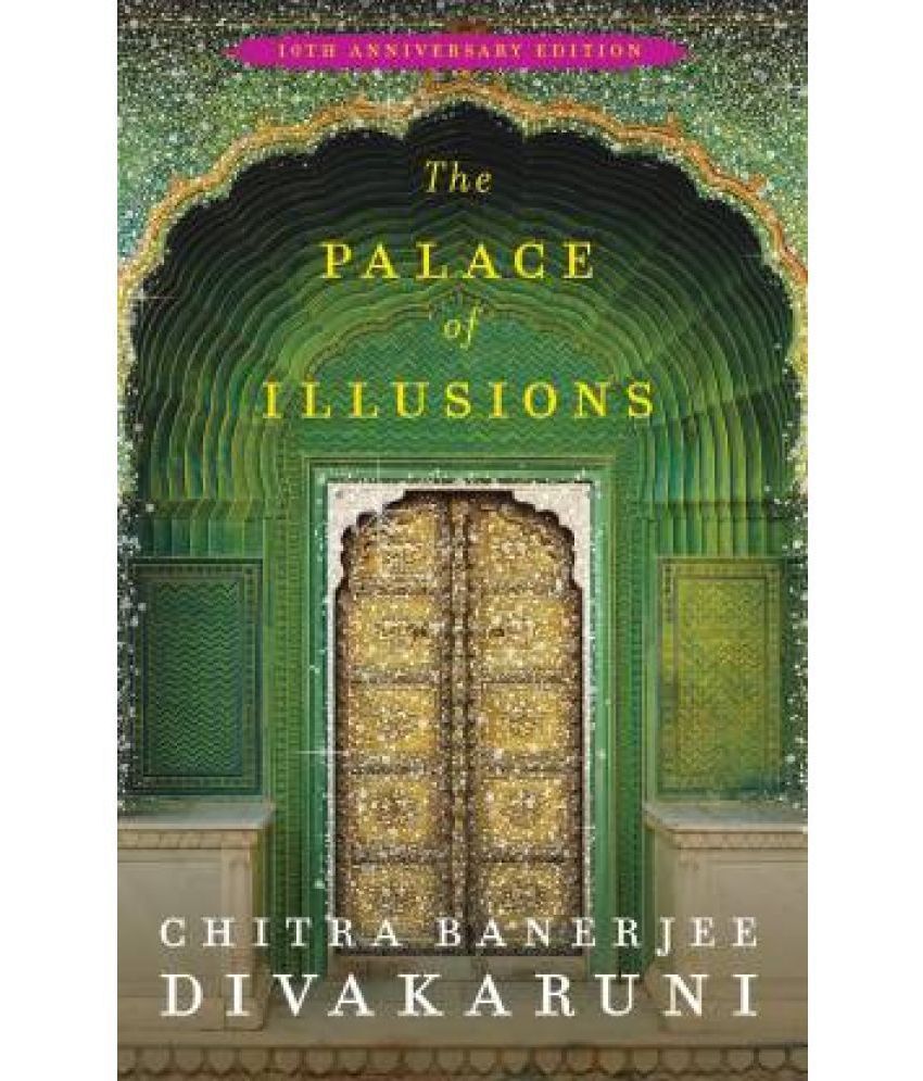     			The Palace of Illusions (English, Paperback, Chitra Divakaruni )