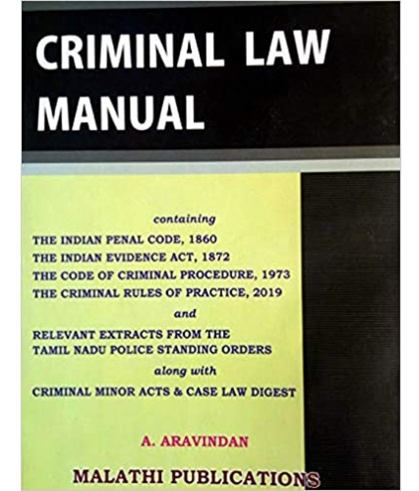 CRIMINAL LAW MANUAL (Latest 2020) Containing IPC, IEA, CrPC, Criminal