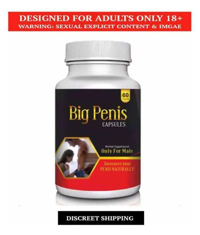 Big Penis Herbal Penis Enlargement 60 Capsule Pack For Men Buy