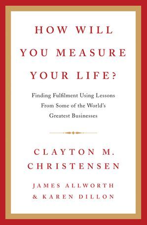     			HOW WILL YOU MEASURE YOUR LIFE?