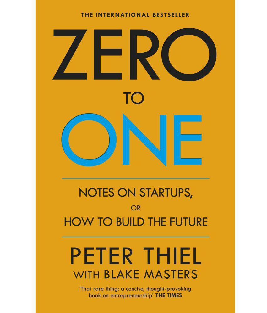     			Zero to One - Notes on Start Ups, or How to Build the Future (English, Paperback, Masters Blake)