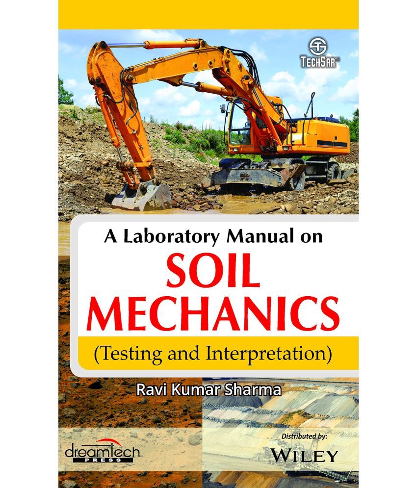 A Laboratory Manual on Soil Mechanics(Testing and Interpretation) Buy