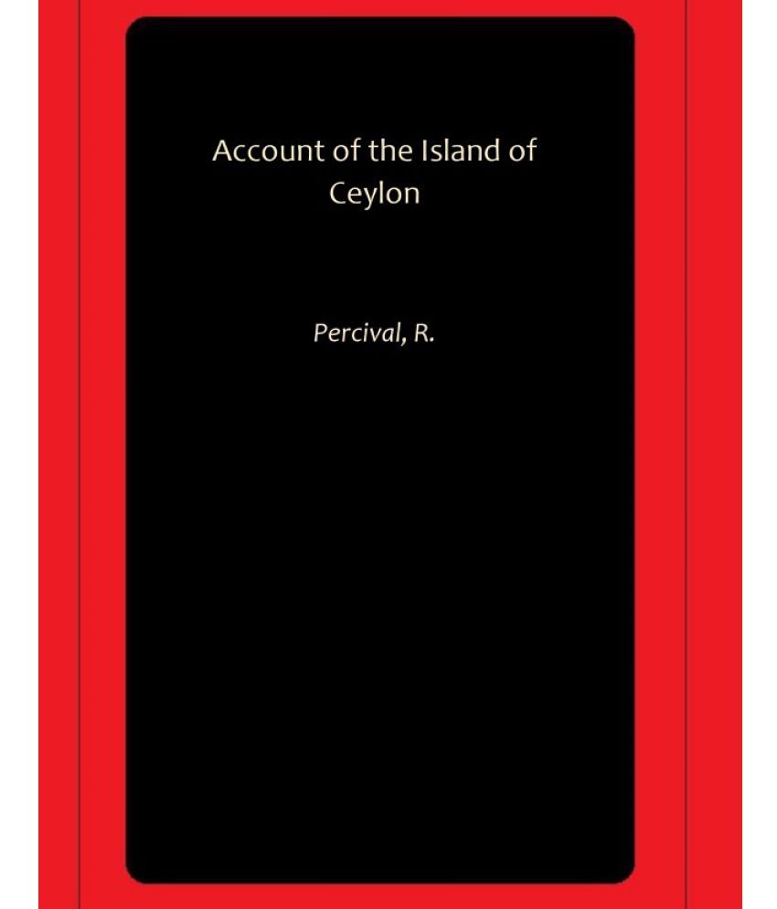     			Account of the Island of Ceylon