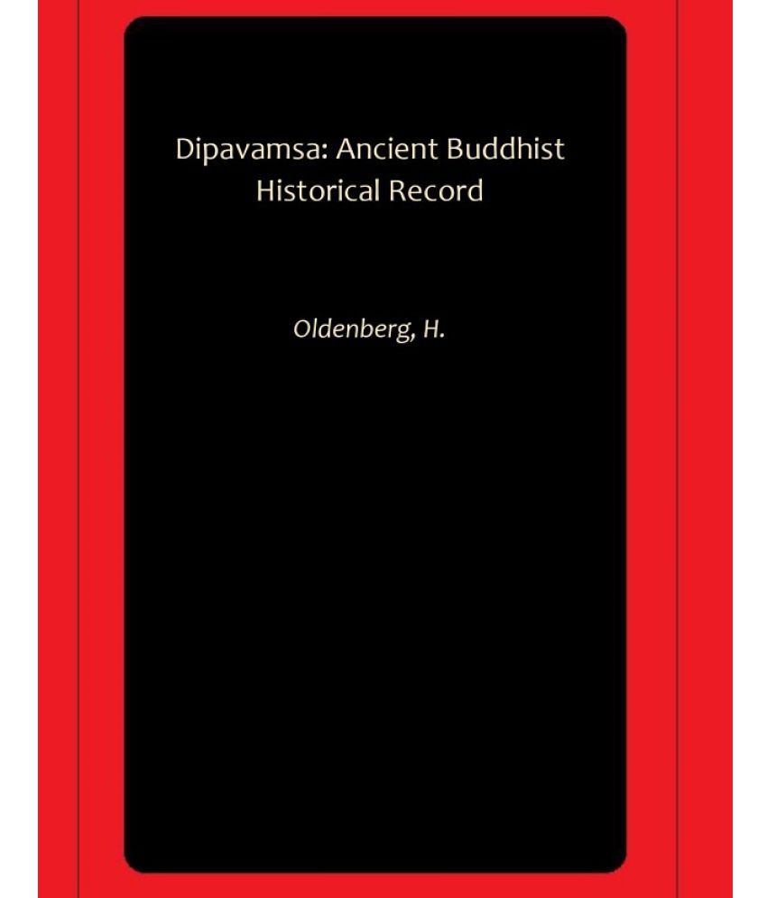     			Dipavamsa: Ancient Buddhist Historical Record