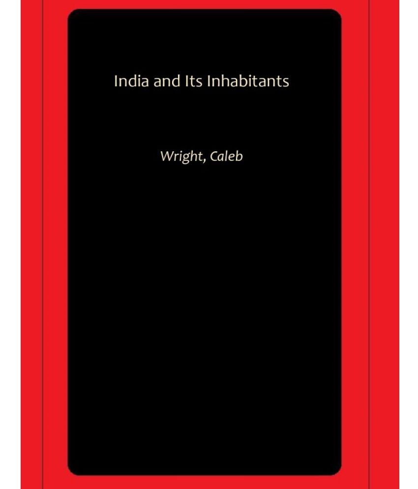     			India and Its Inhabitants