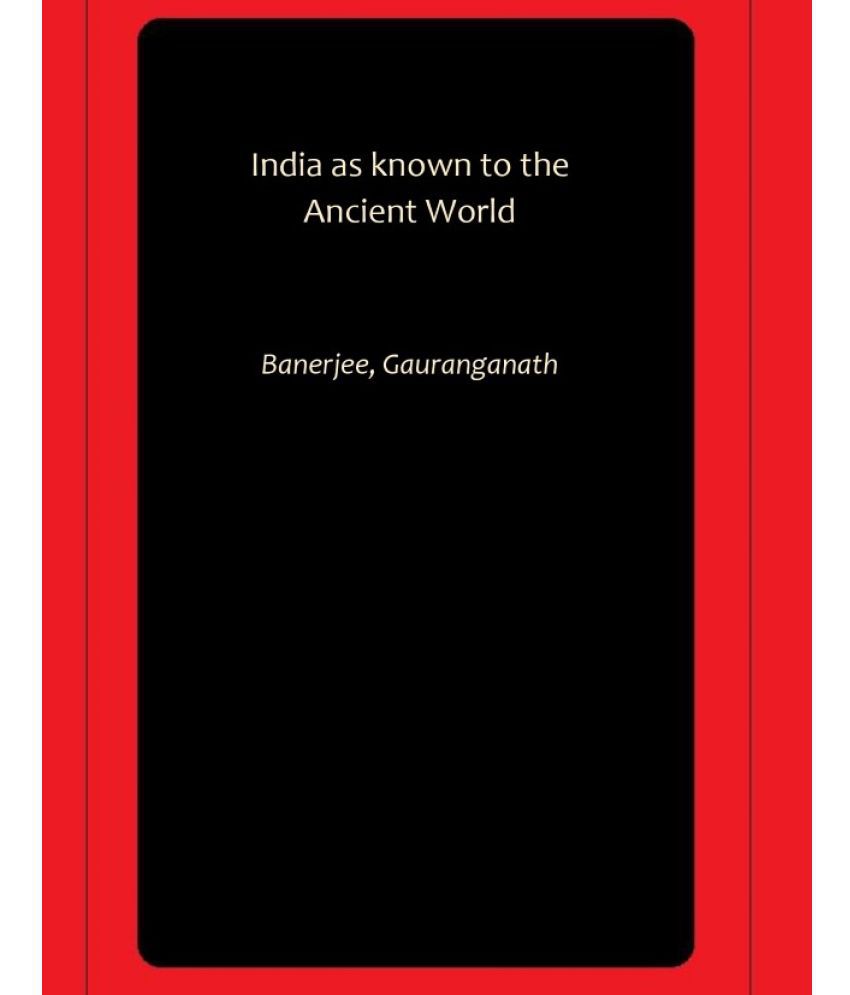     			India as known to the Ancient World