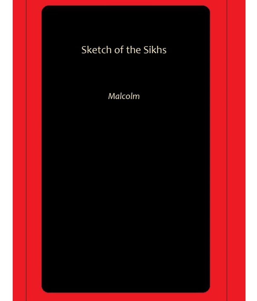     			Sketch of the Sikhs